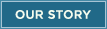 Our Story